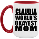 Claudia World's Okayest Mom - 15oz Accent Mug Red