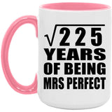 15th Anniversary Square Root of 225 Years of Mrs Perfect - 15oz Accent Mug Pink