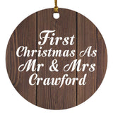 First Christmas As Mr & Mrs Crawford - Circle Ornament D