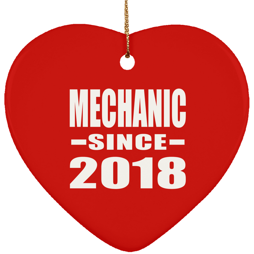 Mechanic Since 2018 - Heart Ornament