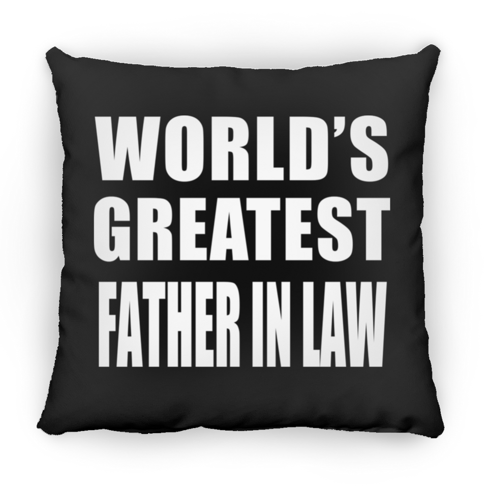 World's Greatest Father In Law - Throw Pillow Black