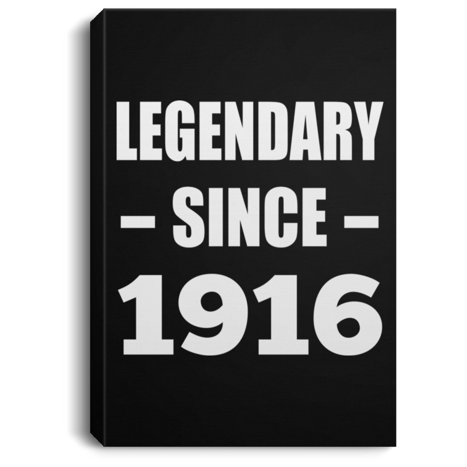 108th Birthday Legendary Since 1916 - Canvas Portrait