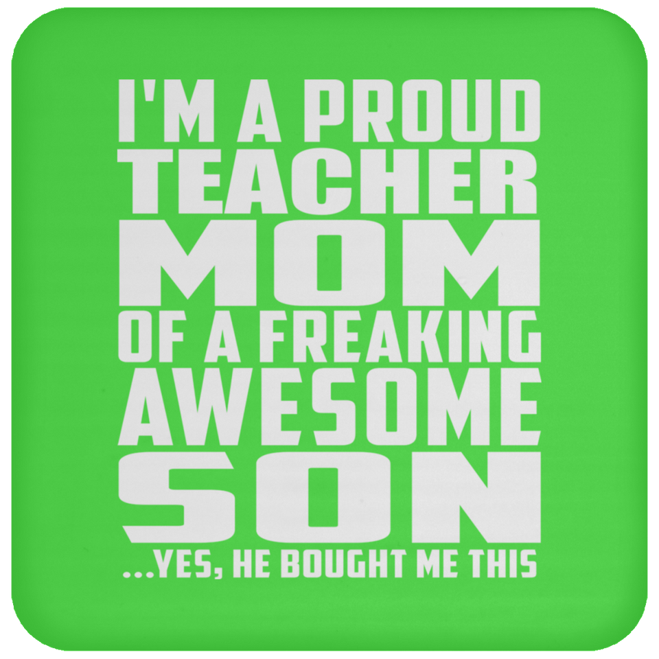 Proud Teacher Mom Of Awesome Son - Drink Coaster