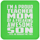 Proud Teacher Mom Of Awesome Son - Drink Coaster