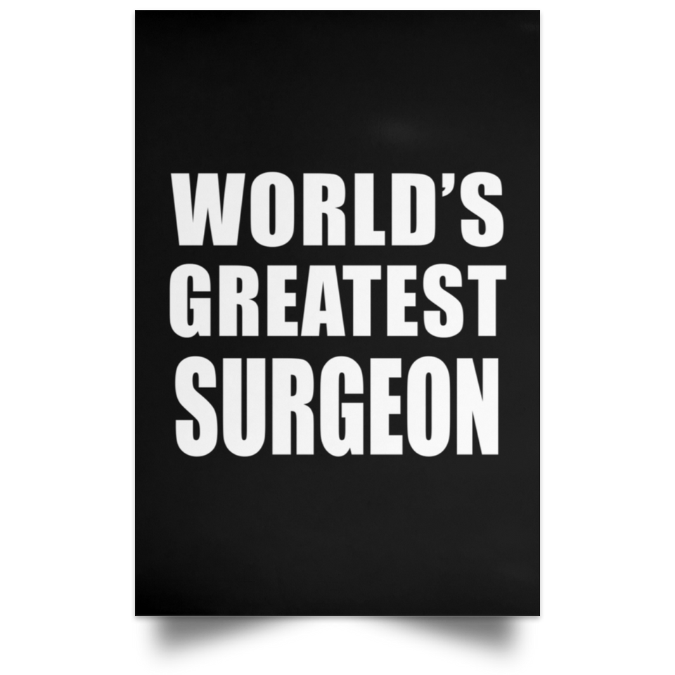 World's Greatest Surgeon - Poster Portrait