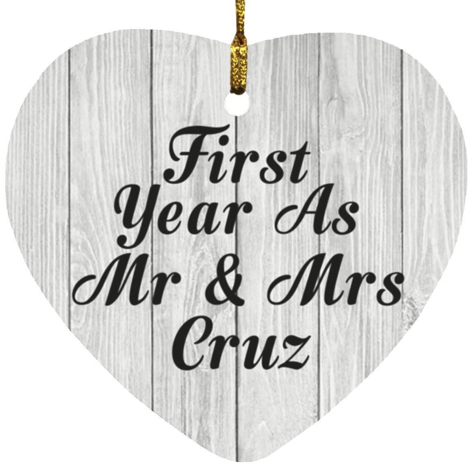First Year As Mr & Mrs Cruz - Heart Ornament F