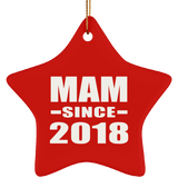Mam Since 2018 - Star Ornament