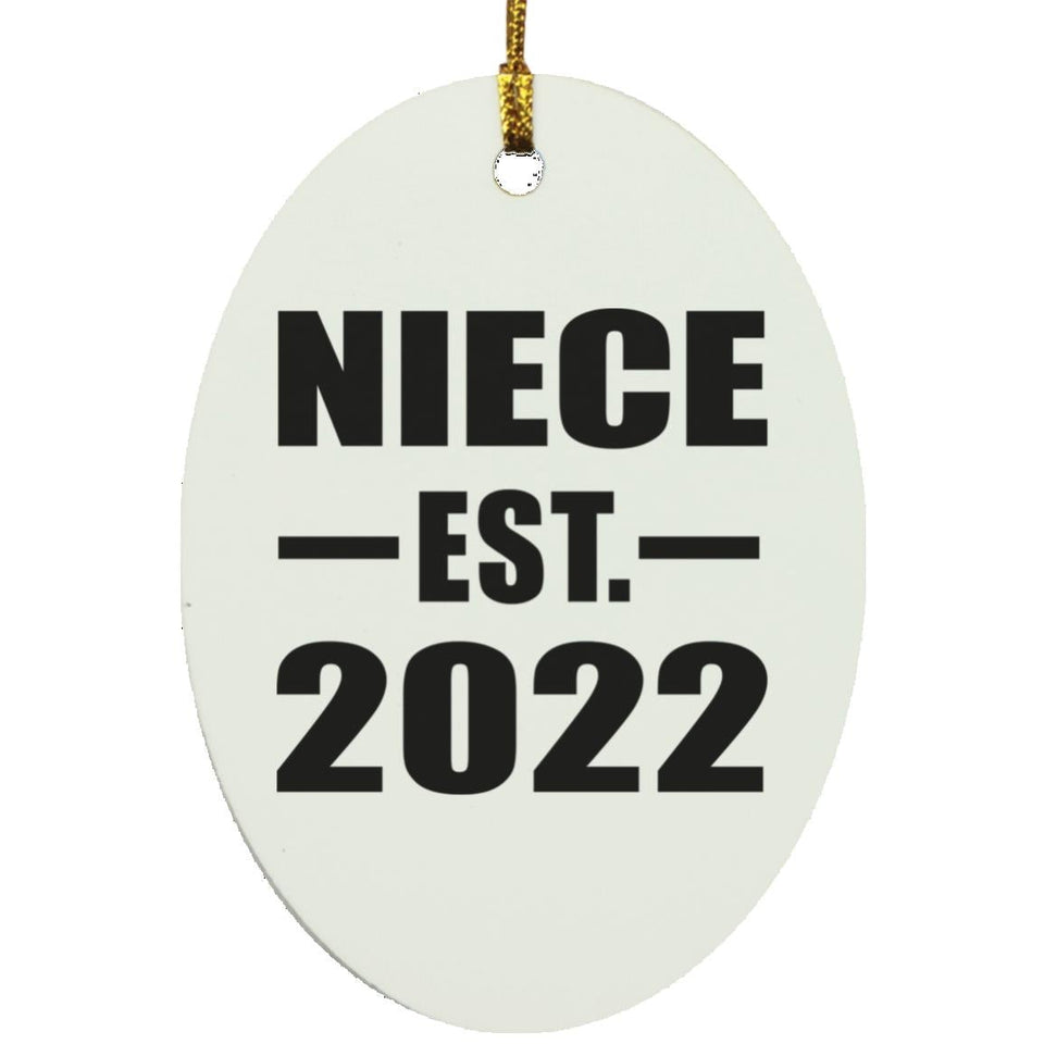 Niece Established EST. 2022 - Oval Ornament
