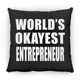 World's Okayest Entrepreneur - Throw Pillow Black