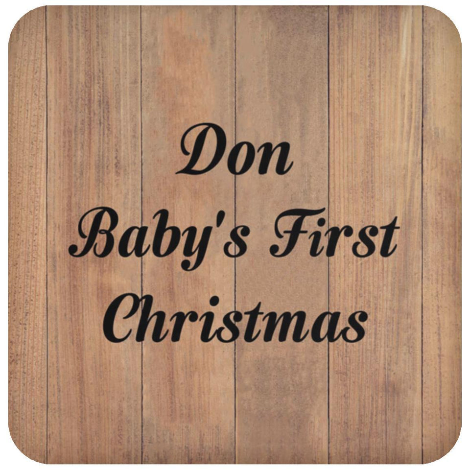Don Baby's First Christmas - Drink Coaster C