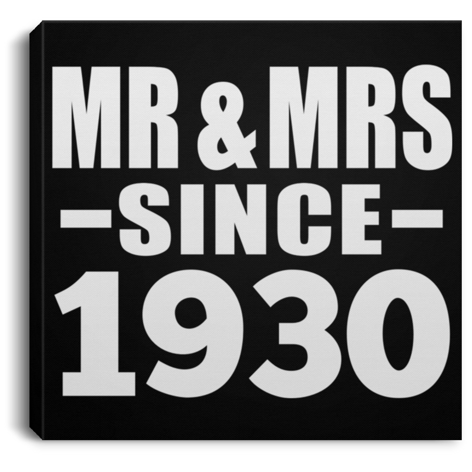 94th Anniversary Mr & Mrs Since 1930 - Canvas Square