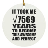 87th Birthday Took Square Root of 7569 Years To Awesome - Circle Ornament