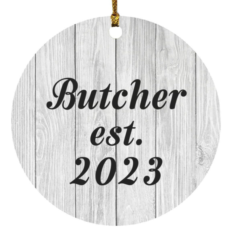 Butcher Established Est. 2023 - Circle Ornament F