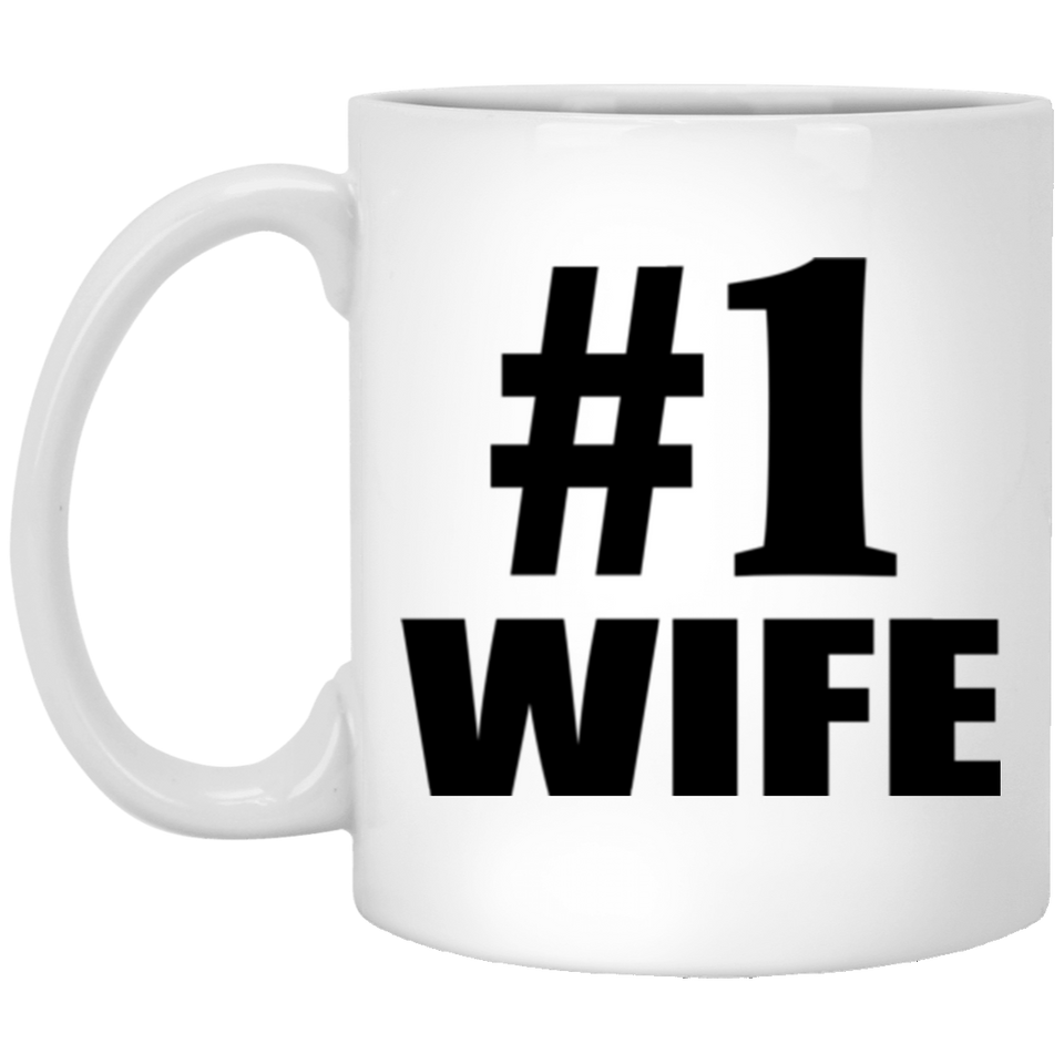 Number One #1 Wife - 11 Oz Coffee Mug
