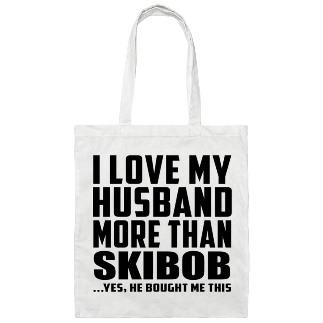I Love My Husband More Than Skibob - Tote Bag White