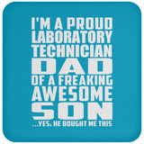 Proud Laboratory Technician Dad Of Awesome Son - Drink Coaster