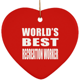 World's Best Recreation Worker - Heart Ornament