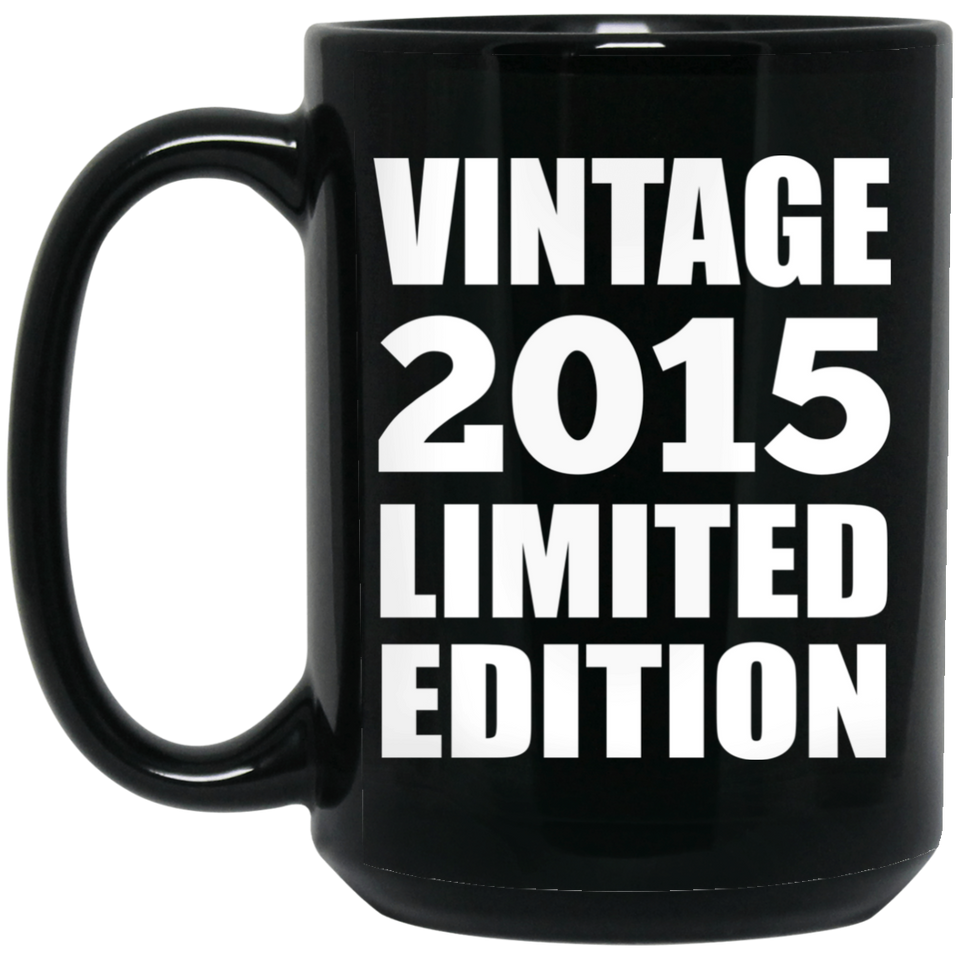 9th Birthday Vintage 2015 Limited Edition - 15oz Coffee Mug Black