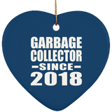 Garbage Collector Since 2018 - Heart Ornament
