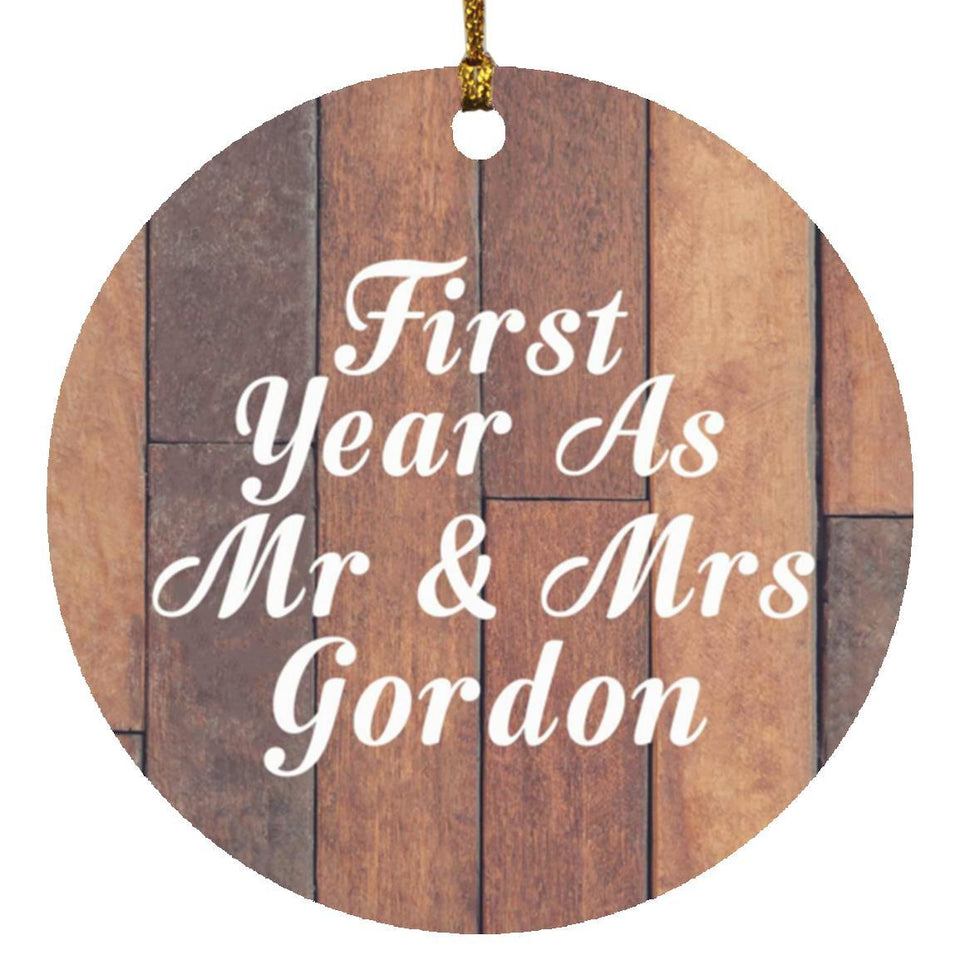 First Year As Mr & Mrs Gordon - Circle Ornament E