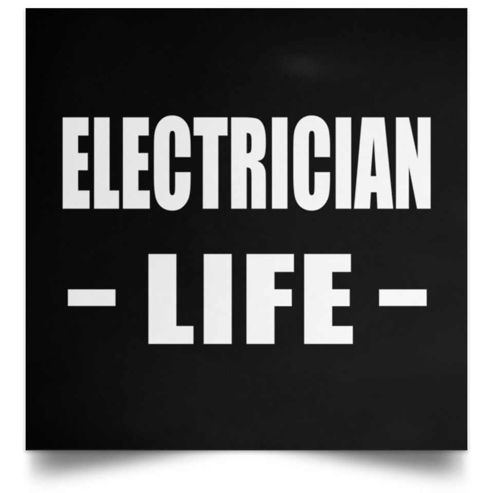 Electrician Life - Poster Square