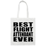 Best Flight Attendant Ever - Tote Bag White