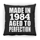 40th Birthday Made In 1984 Aged to Perfection - Throw Pillow Black