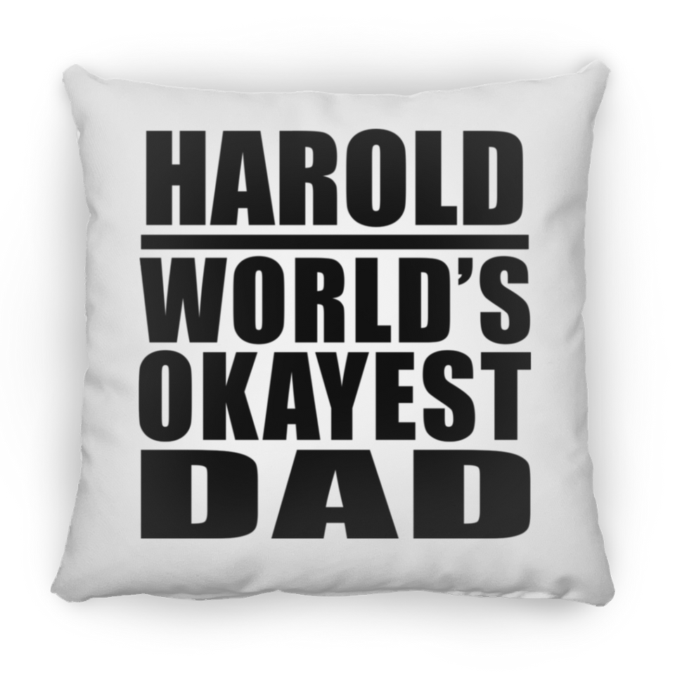 Harold World's Okayest Dad - Throw Pillow