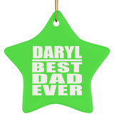 Daryl Best Dad Ever - Star Ornament