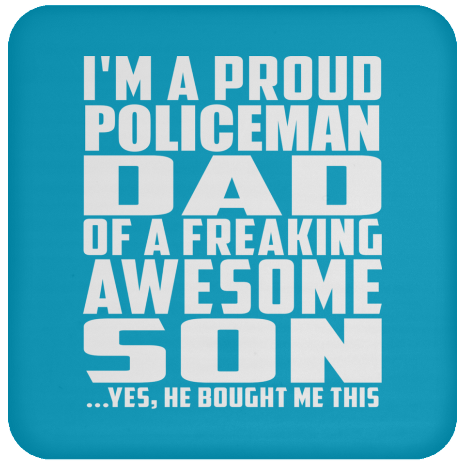 Proud Policeman Dad Of Awesome Son - Drink Coaster