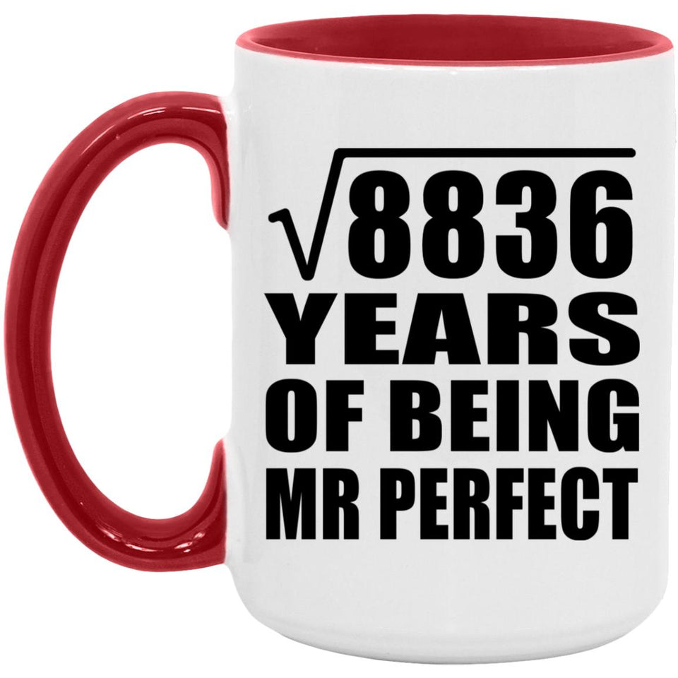 94th Anniversary Square Root of 8836 Years of Mr Perfect - 15oz Accent Mug Red