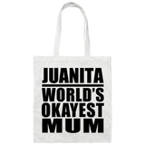 Juanita World's Okayest Mum - Tote Bag White