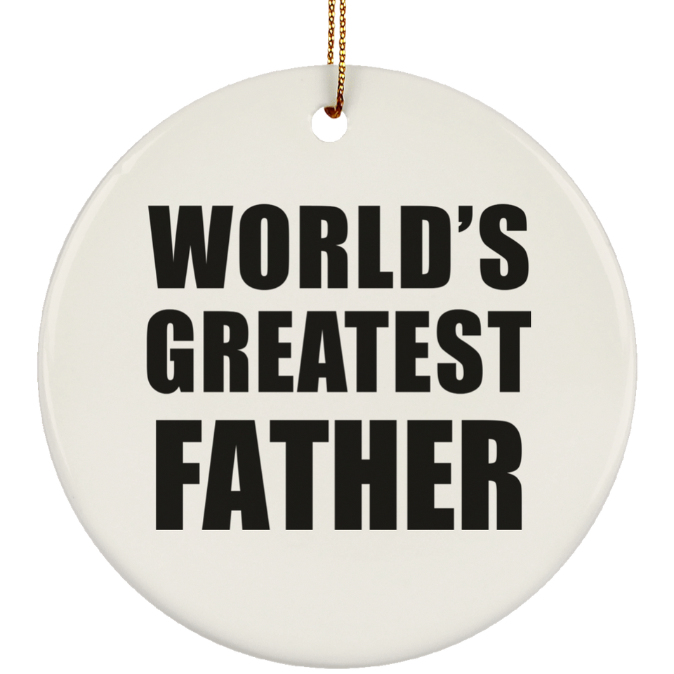 World's Greatest Father - Circle Ornament