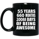 55th Birthday 55 Years 660 Months 20088 Days Of Awesome - 11oz Coffee Mug Black
