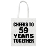 59th Anniversary Cheers To 59 Years Together - Tote Bag White