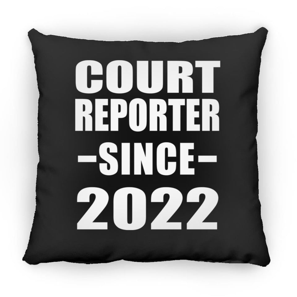 Court Reporter Since 2022 - Throw Pillow Black