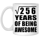 16th Birthday Square Root of 256 Years of Being Awesome - 11oz Coffee Mug