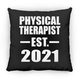 Physical Therapist Established EST. 2021 - Throw Pillow Black
