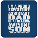 Proud Executive Assistant Dad Of Awesome Son - Drink Coaster