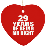 29th Anniversary 29 Years Of Being Mr Right - Heart Ornament