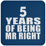 5th Anniversary 5 Years Of Being Mr Right - Drink Coaster