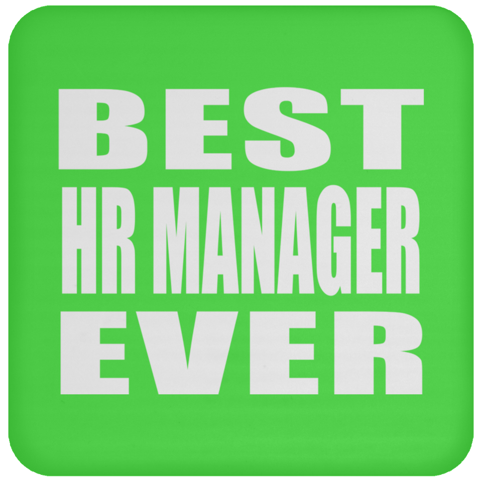 Best HR Manager Ever - Drink Coaster