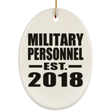 Military Personnel Established EST. 2018 - Oval Ornament