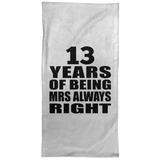 13th Anniversary 13 Years of Being Mrs Always Right - Hand Towel
