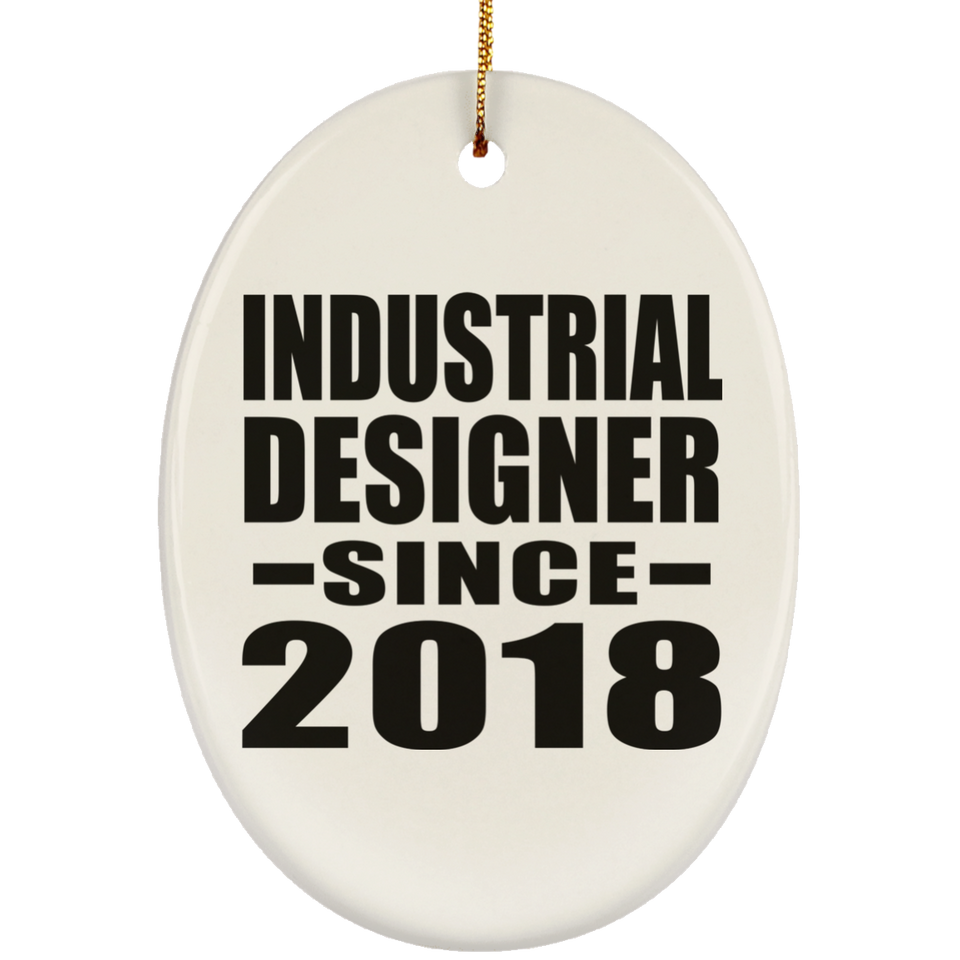Industrial Designer Since 2018 - Oval Ornament
