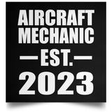 Aircraft Mechanic Established EST. 2023 - Poster Square