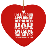 Proud Appliance Repairer Dad Of Awesome Daughter - Heart Ornament