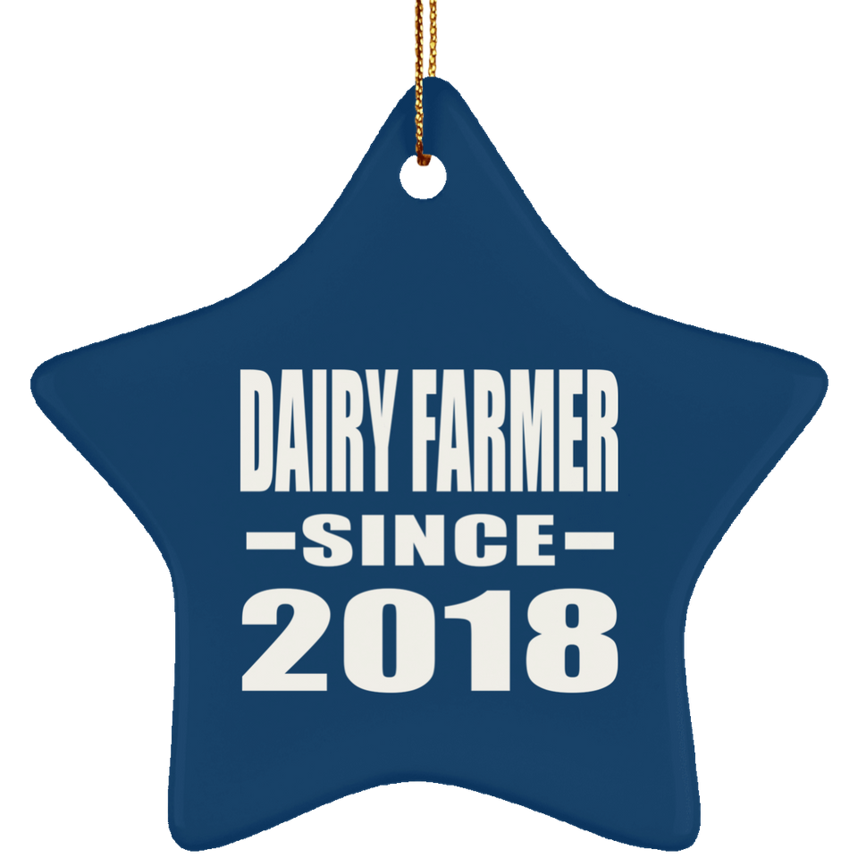 Dairy Farmer Since 2018 - Star Ornament