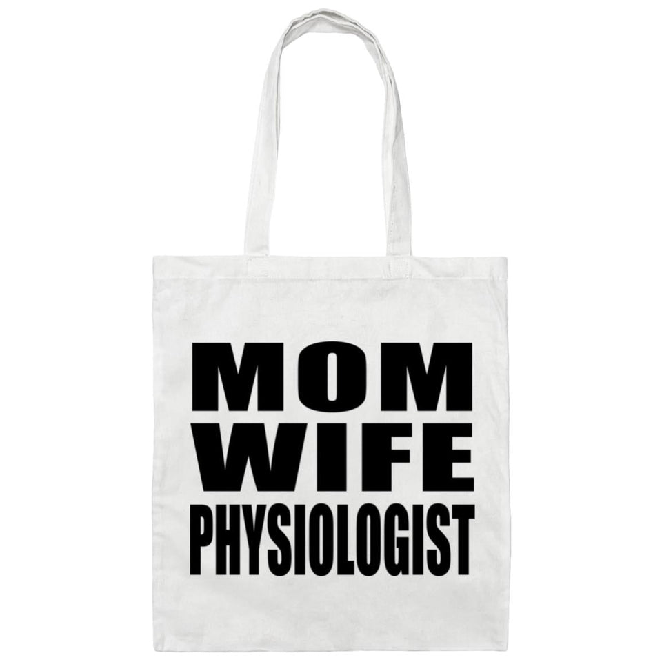 Mom Wife Physiologist - Tote Bag White