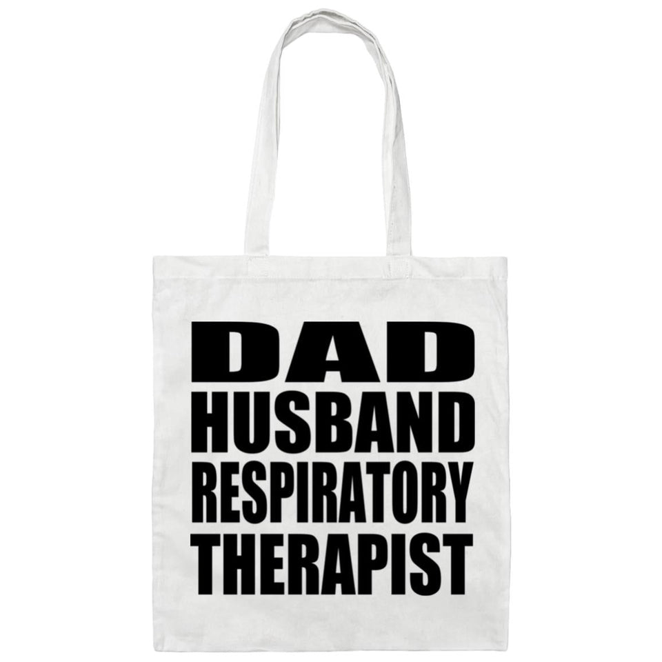 Dad Husband Respiratory Therapist - Tote Bag White